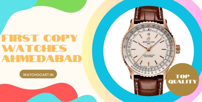 First Copy Watches Ahmedabad Banners First Copy Watches In Ahmedabad Online