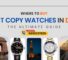 Where to Buy First Copy Watches in Delhi: The Ultimate Guide